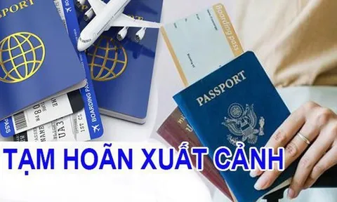 Cận Tết, thêm loạt Giám đốc doanh nghiệp bị tạm hoãn xuất cảnh: Nhiều cái tên quen thuộc